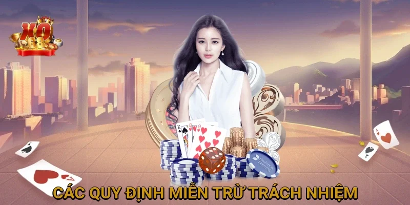 Các Quy Định Liên Quan Đến Miễn Trừ Trách Nhiệm