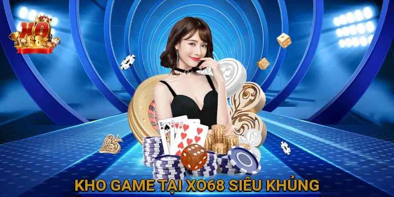 kho-game-tai-xo68-sieu-khung